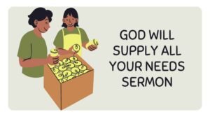 God will supply all your needs sermon