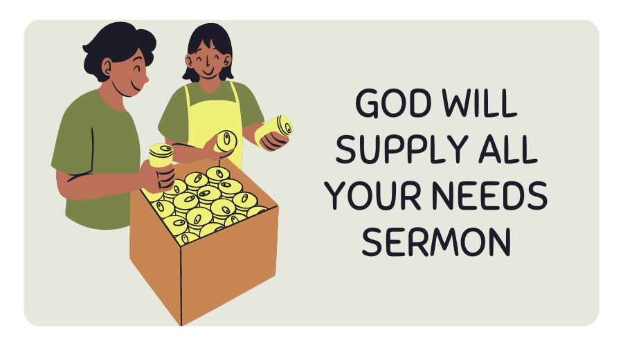God will supply all your needs sermon