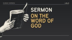 sermon on the word of God
