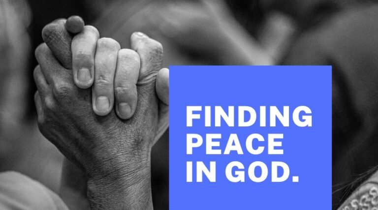 Finding Peace in God 5 finding peace in God