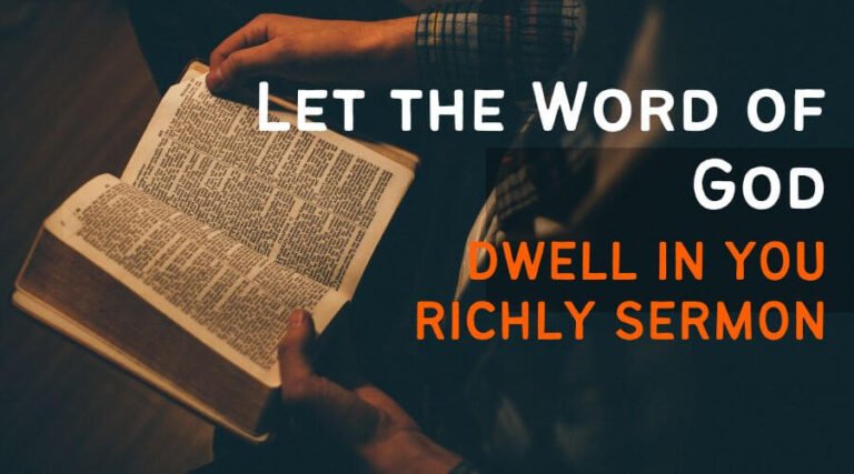 Let the Word of God Dwell in You Richly 6 let the word of God dwell in you richly sermon