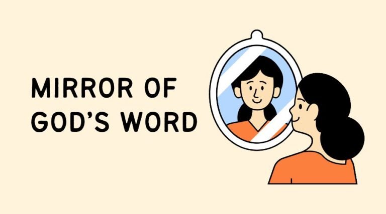 Mirror of God's Word 6 mirror of God's word