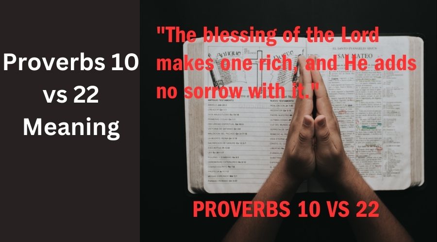 Proverbs 10 vs 22 meaning