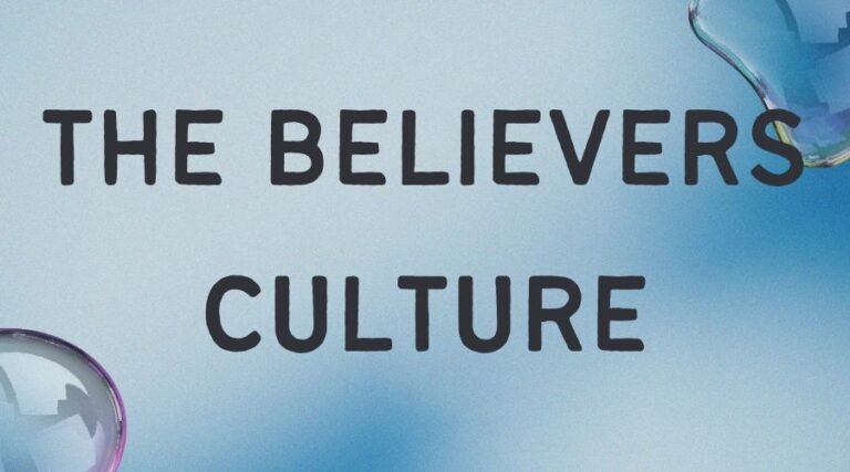The Believers Culture 4 the believers culture