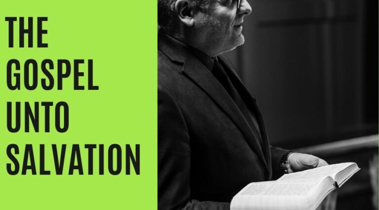 The Gospel unto Salvation 6 the gospel unto salvation