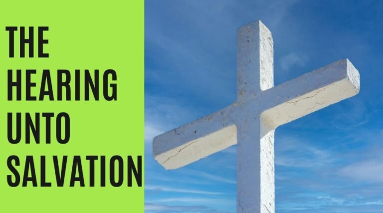 The Hearing unto Salvation 5 the hearing unto salvation