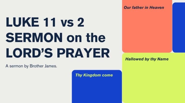 Luke 11 vs 2 Sermon 1 Luke 11 vs 2 sermon on the Lord's Prayer