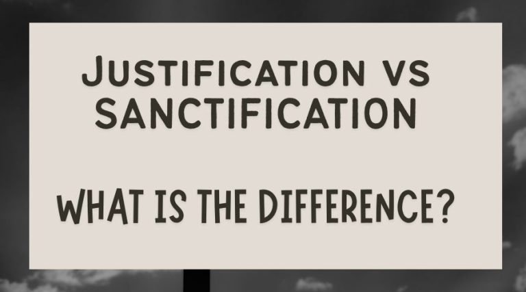 Justification vs Sanctification