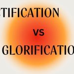 Justification vs Glorification