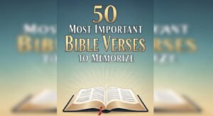 50 most important bible verses to memorize