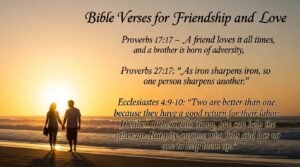 Bible verses for Friendship and Love